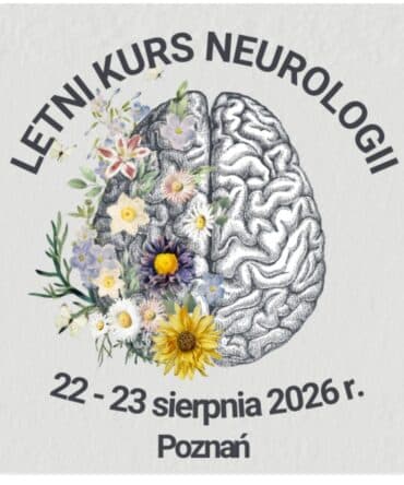 Letni Kurs Neurologii. Neurologia do Poznania.